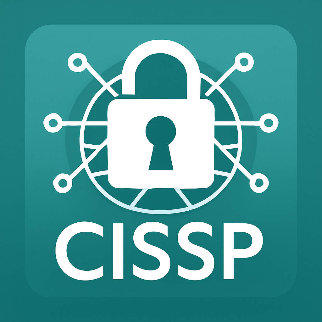 CISSP - Certified Information Systems Security Professional